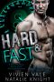 [Hard & Fast 01] • Hard & Fast